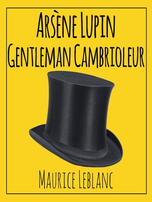 cover image of Arsène Lupin Gentleman Cambrioleur
